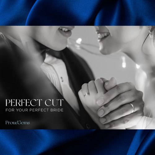 PERFECT CUT FOR YOUR PERFECT BRIDE